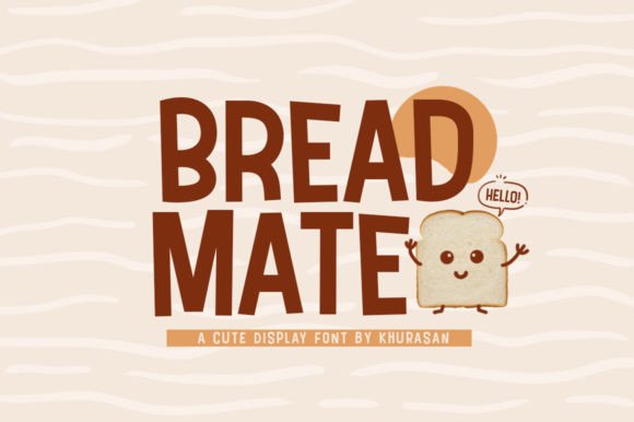 Bread Mate: A Practical Guide to Using This Cute Display Font Effectively