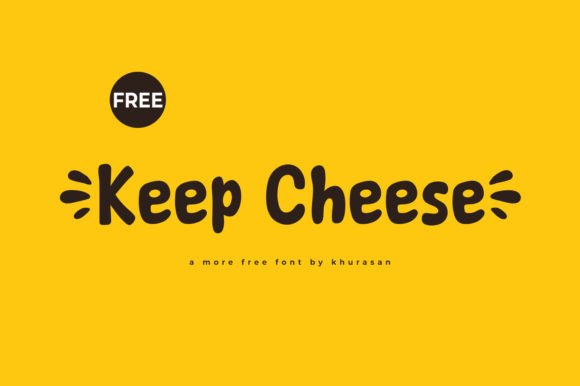 Evaluating Keep Cheese: A Versatile Display Font for Modern Design Projects