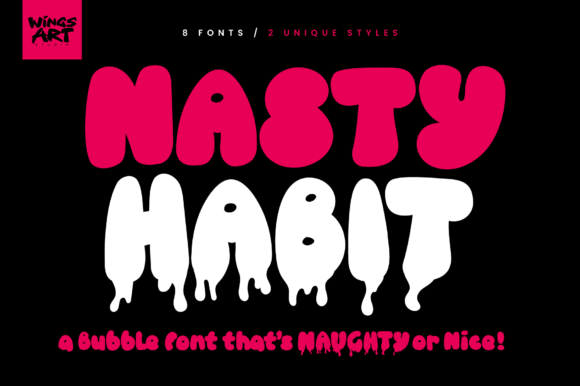 Nasty Habit: The Bubble Font Ready to Burst with Creative Potential