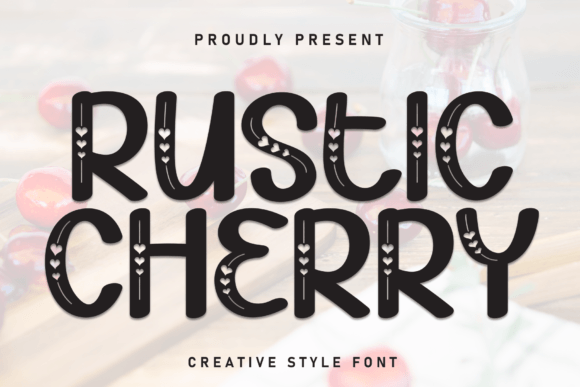 Rustic Cherry: A Playful Display Font for Creative Projects